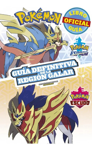 Libro - Pokemon: Guia Oficial De La Region Galar 