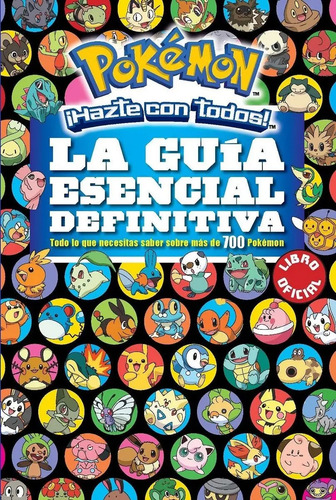 Pokemon - La Guía Esencial Definitiva
