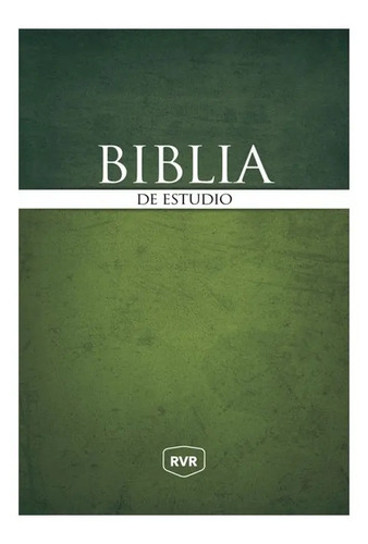 Santa Biblia De Estudio Reina Valera Revisada Rvr 