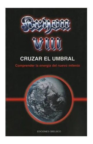 Libro Kryon Viii - Cruzar El Umbral 