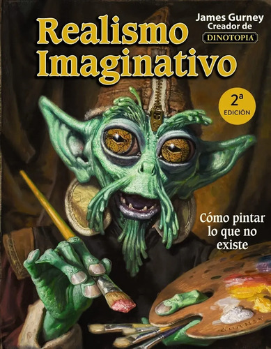 Realismo Imaginativo - James Gurney