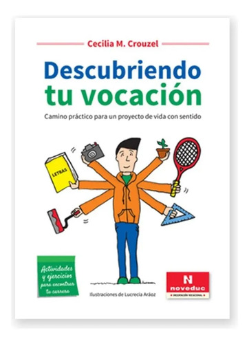 Descubriendo Tu Vocación - Cecilia M. Crouzel - Noveduc