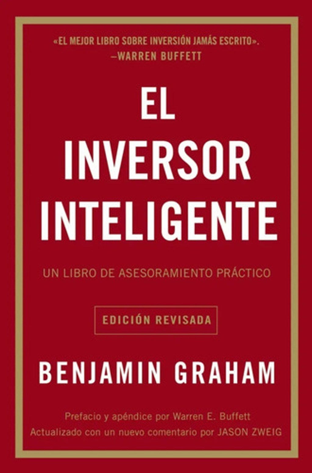 El Inversor Inteligente. Benjamin Graham