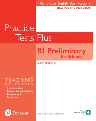 Practice Tests Plus B1 Preliminary For Schools / Pearson