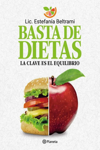 Libro Basta De Dietas - Lic. Estefanía Beltrami