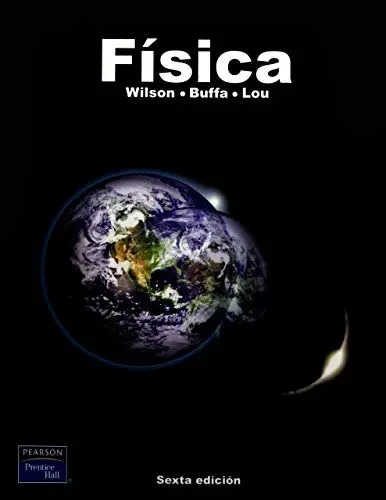 Libro Fisica (6 Edicion) Wilson Buffa Lou