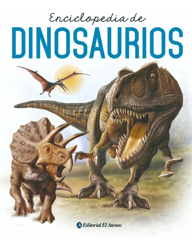 Libro - Enciclopedia De Dinosaurios - Rob Colson
