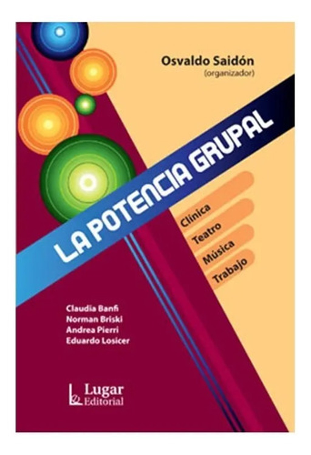 Libro - La Potencia Grupal - Osvaldo Saidón