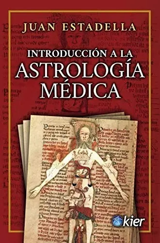 Libro - Introducción A La Astrología Médica - Juan Estadella