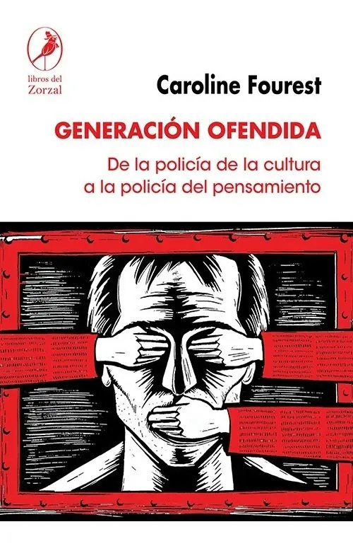 Libro - Generación Ofendida - Caroline Fourest