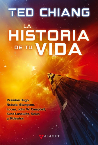 Libro - La Historia De Tu Vida - Ted Chiang