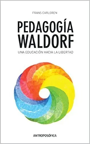 Libro - Pedagogía Waldorf - Frans Carlgren