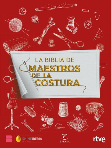 Libro - La Biblia De Maestros De La Costura - Shine 