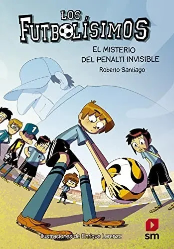 Libro - Los Futbolísimos 7: El Misterio Del Penalti Invisibl