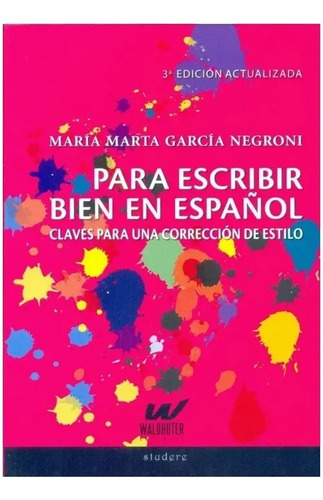 Libro - Para Escribir Bien En Español - García Negroni