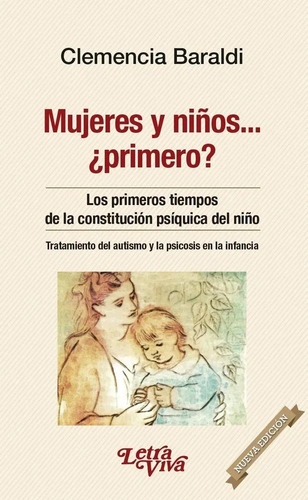 Libro - ¿mujeres Y Niños Primero? - Baraldi Clemencia