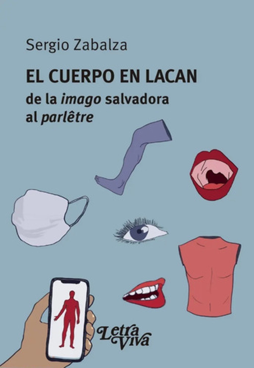 Libro - El Cuerpo En Lacan - Sergio Zabalza