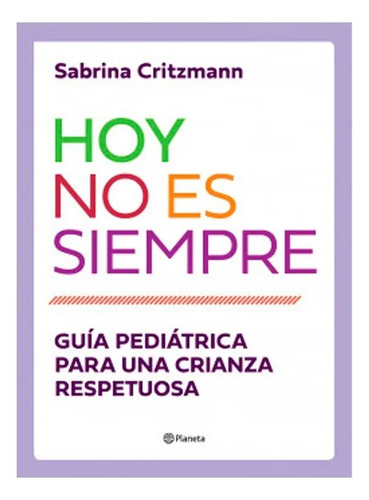 Libro - Hoy No Es Siempre - Sabrina Silvia Critzmann