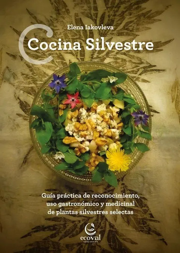 Libro - Cocina Silvestre -  Elena Iakovleva