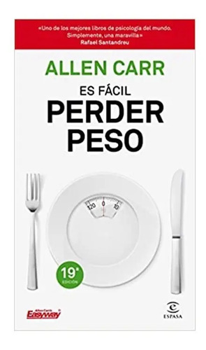 Libro - Es Fácil Perder Peso - Allen Carr