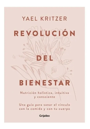 Libro - Revolución Del Bienestar -  Yael Kritzer
