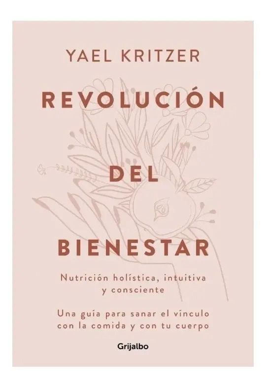 Libro - Revolución Del Bienestar -  Yael Kritzer