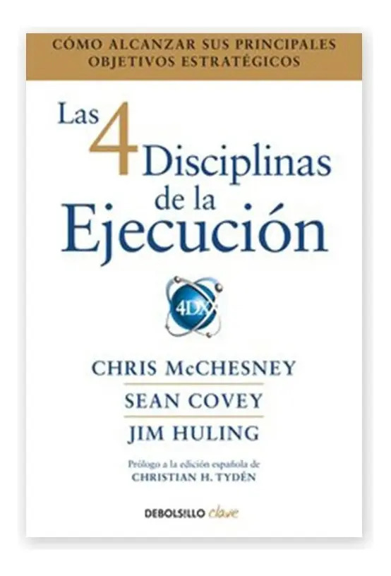 Libro - Las 4 Disciplinas De La Ejecución - Sean Covey 