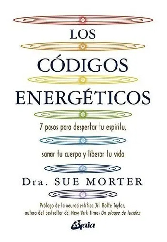 Libro - Los Códigos Energéticos - Dra Sue Morter