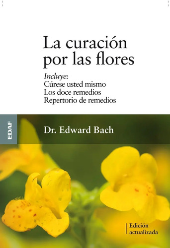 Libro - La Curación Por Las Flores - Bach, Edward