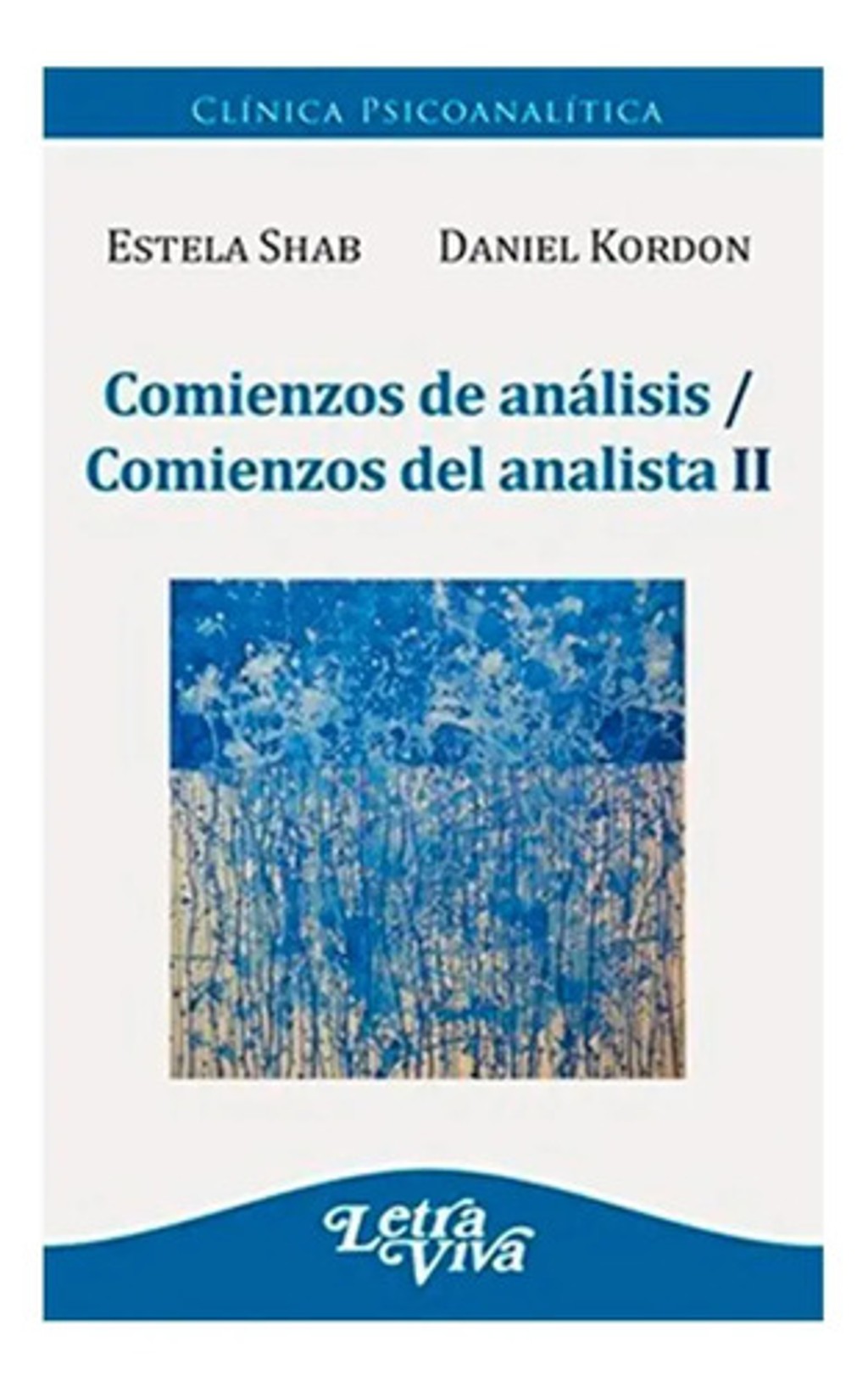 Libro - Comienzos De Análisis / Comienzos Del Analista Ii
