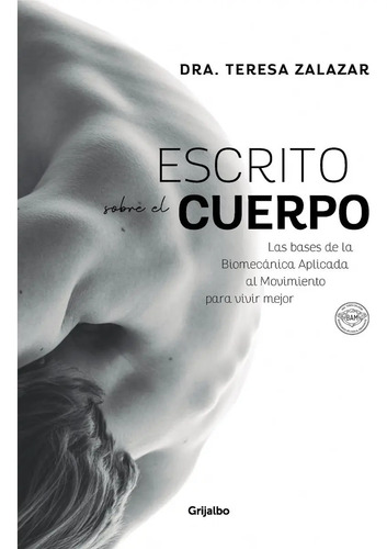 Libro - Escrito Sobre El Cuerpo - Teresa Zalazar