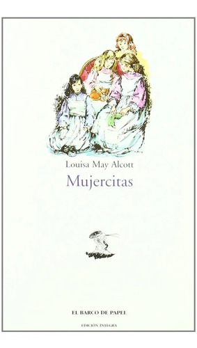 Libro - Mujercitas -  Louisa M. Alcott