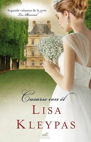 Libro - Casarse Con Él (los Ravenel 2) Lisa Kleypas