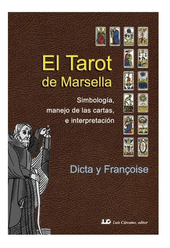 Libro - Tarot De Marsella Simbología - Carcamo Editor