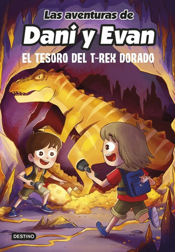 Libro - Las Aventuras De Dani Y Evan 5 - El Tesoro Del T-rex