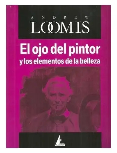Libro - Ojo Del Pintor Y Los Elementos De La Belleza Loomis