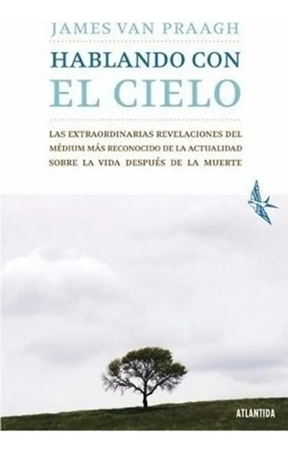 Libro - Hablando Con El Cielo - James Van Praagh