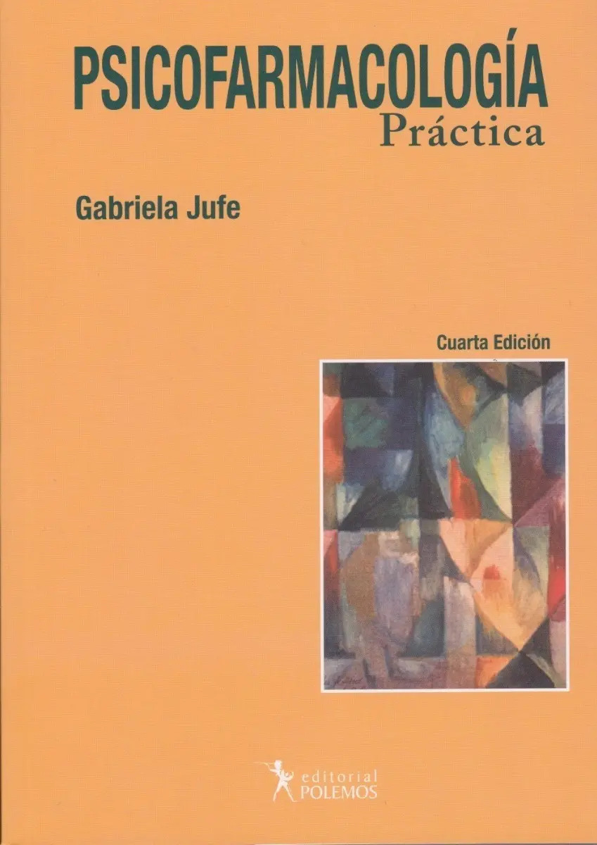  Libro - Psicofarmacología Práctica 4ta Edicion - Jufe G.