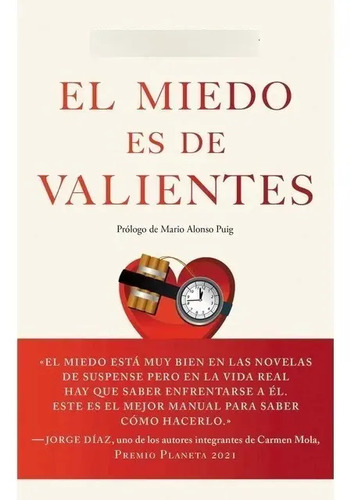 Libro - El Miedo Es De Valientes - Julio De La Iglesia