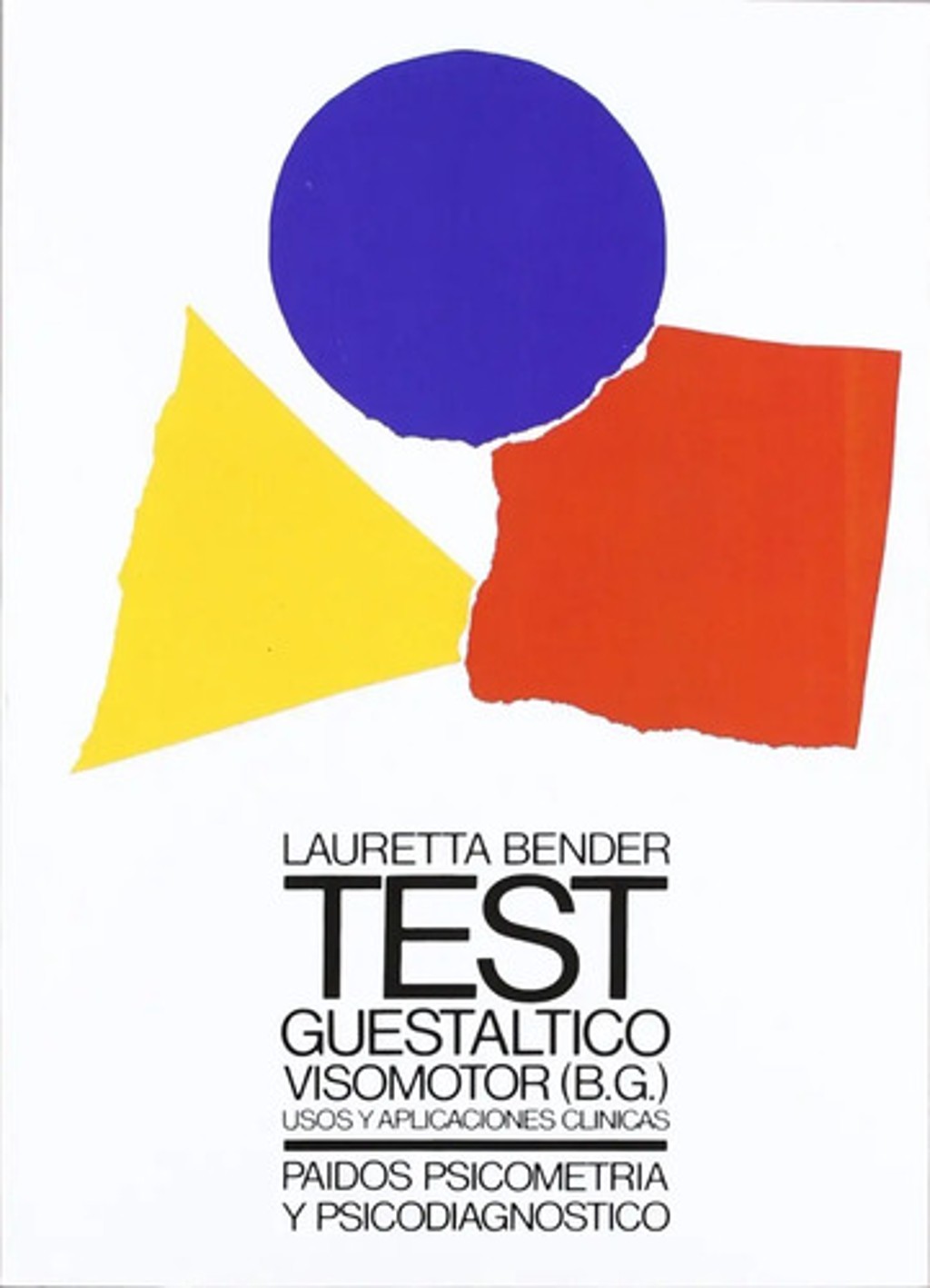 Libro - Test Bender Guestaltico Visomotor Completo - Bender