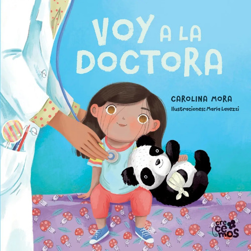 Libro - Voy A La Doctora - Carolina Mora