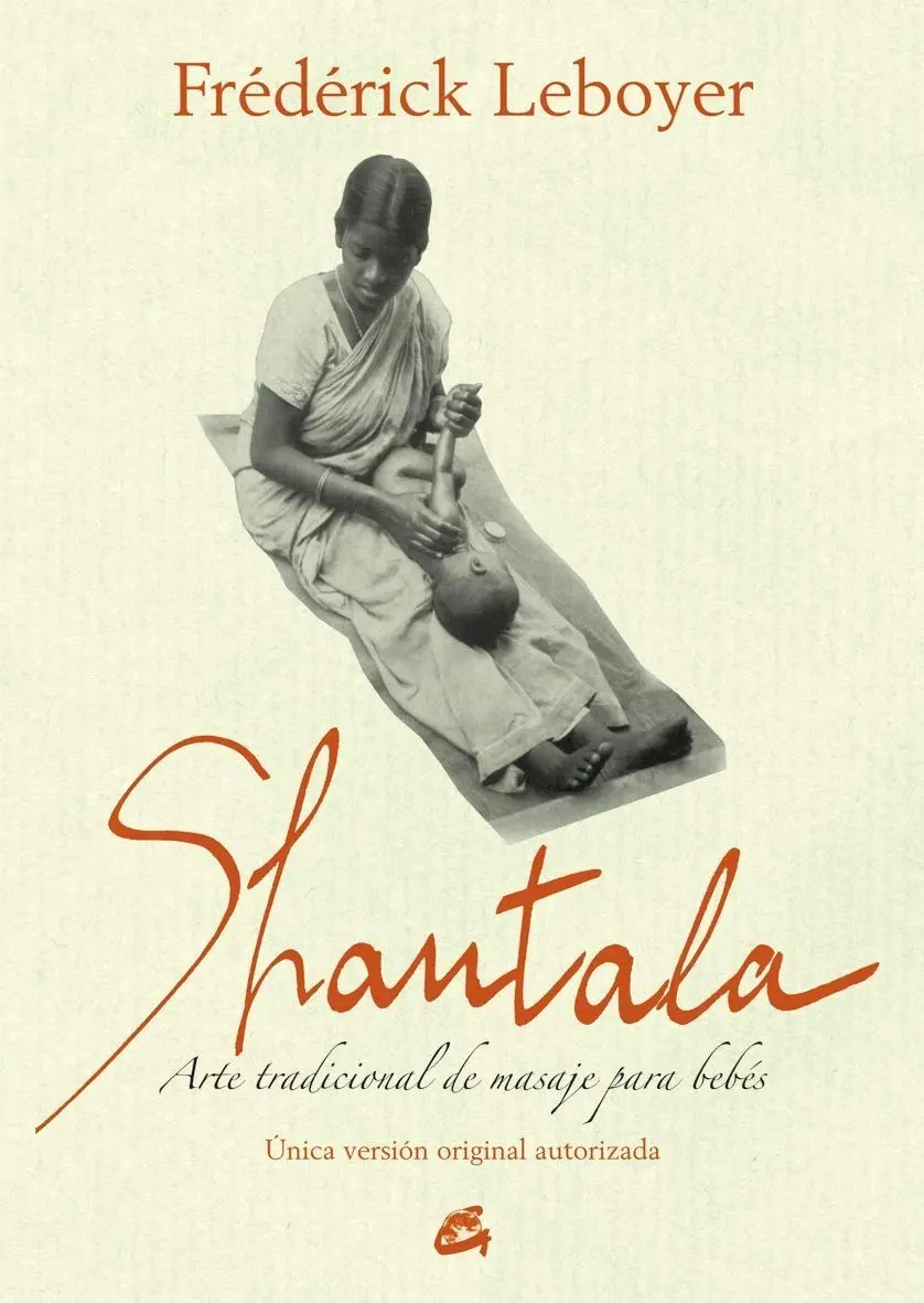 Libro - Shantala: Arte Tradicional De Masaje Para Bebés