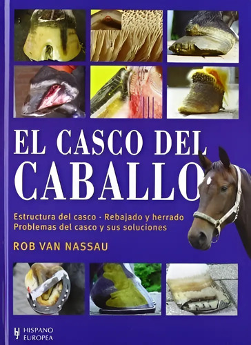 Libro - El Casco Del Caballo - Rob Van Nassau