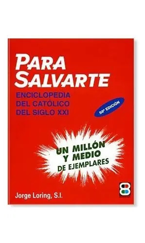 Para Salvarte  Loring Catolico Catolicismo