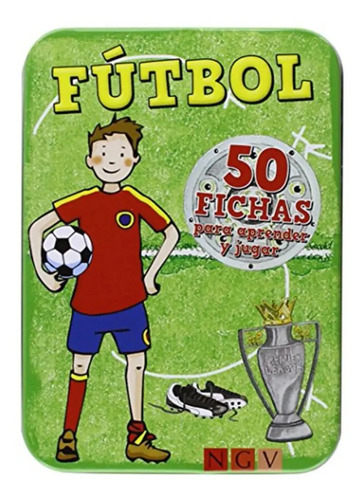 Futbol. 50 Fichas Para Aprender Y Jugar (lata)