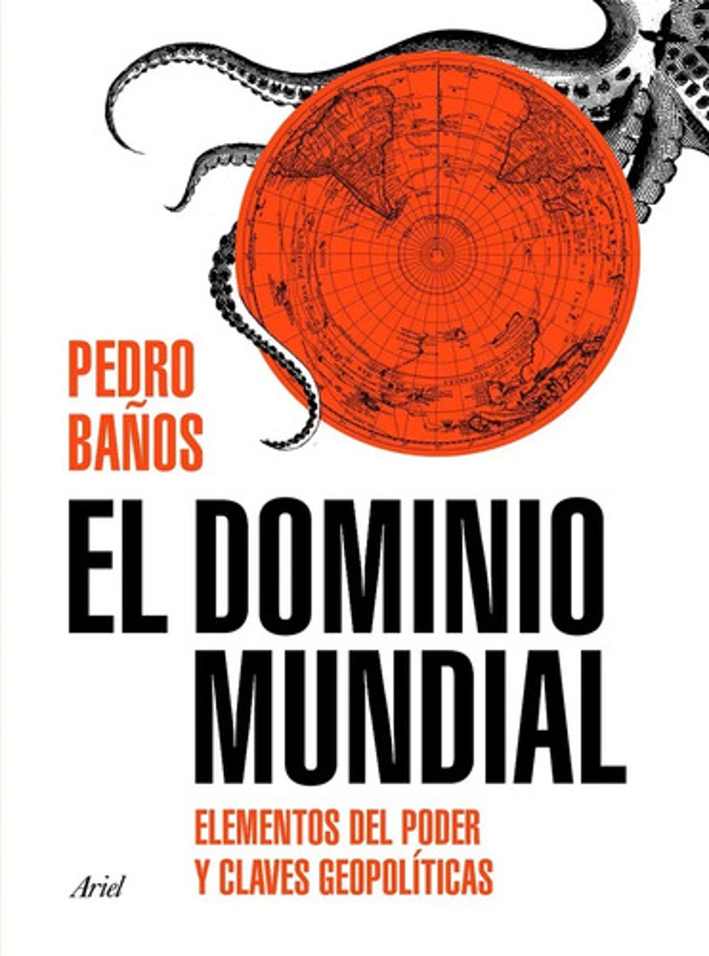 Libro - El Dominio Mundial - Baños Bajo, Pedro