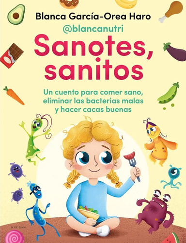 Libro - Sanotes, Sanitos / Healthy, Happy - Garcia-orea