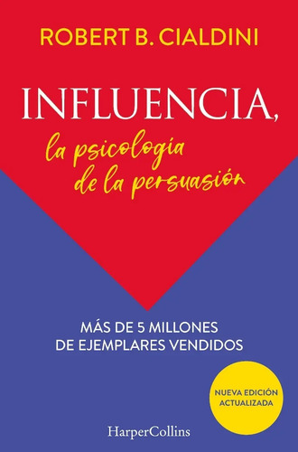 Libro - Influencia. La Psicología De La Persuasión  Cialdini