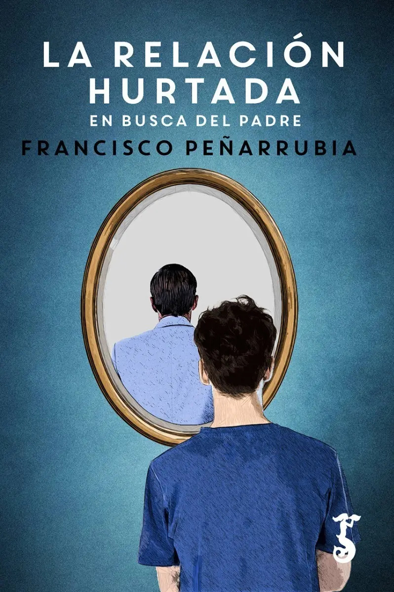 Libro - La Relación Hurtada: En Busca Del Padre Gestalt