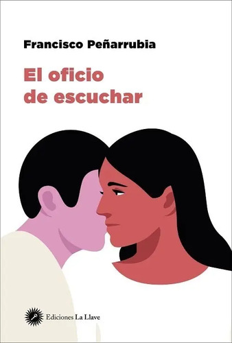 Libro - Gestalt Peñarrubia - El Oficio De Escuchar